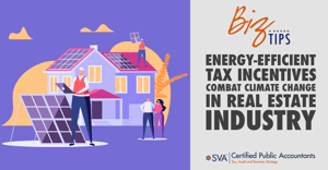 Energy-Efficient-Tax-Incentives-Combat-Climate-Change-in-Real-Estate-Industry