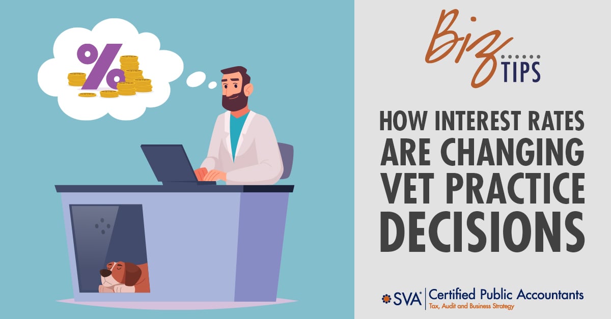 How-Interest-Rates-Are-Changing-Veterinary-Practice-Decisions