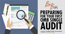 Preparing For Your First OMB Single Audit - Featured Img