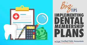 accountants.sva.comhubfsImplementing-Dental-Membership-Plans