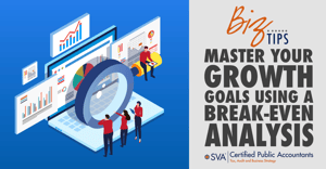 accountants.sva.comhubfsMaster-Your-Growth-Goals-Using-a-Break-Even-Analysis