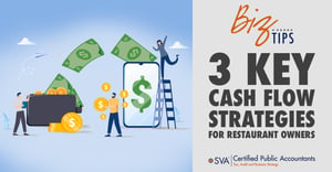 sva-certified-public-accountants-biz-tip-3-key-cash-flow-strategies-for-restaurant-owners