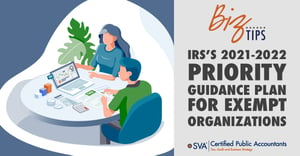 sva-certified-public-accountants-biz-tip-irs-2021-2022-priority-guidance-plan-for-exempt-organizations