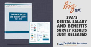 sva-certified-public-accountants-biz-tip-svas-dental-salary-and-benefits-survey-results-just-released