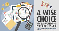 sva-certified-public-accountants-biz-tips-a-wise-choice-audits-and-agreed-upon-procedures-explained