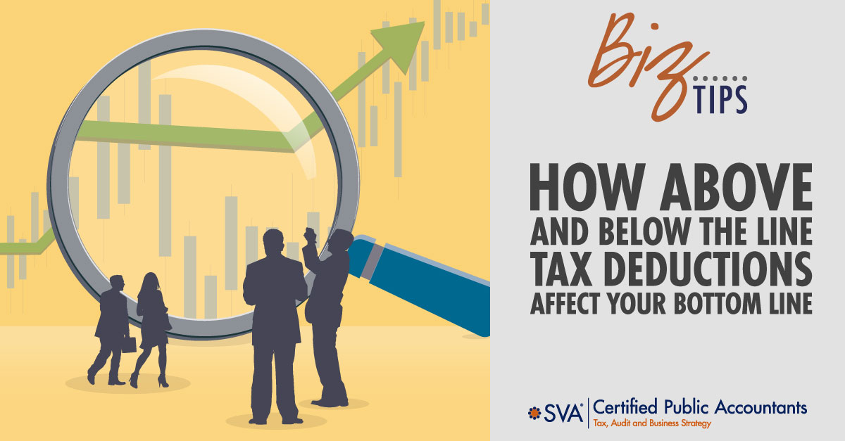 sva-certified-public-accountants-biz-tips-above-and-below-the-line-tax-deductions-affect-your-bottom-line