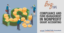 sva-certified-public-accountants-biz-tips-compliance-and-fund-management-in-nonprofit-grant-accounting