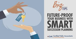 sva-certified-public-accountants-biz-tips-future-proof-your-business-with-smart-succession-planning