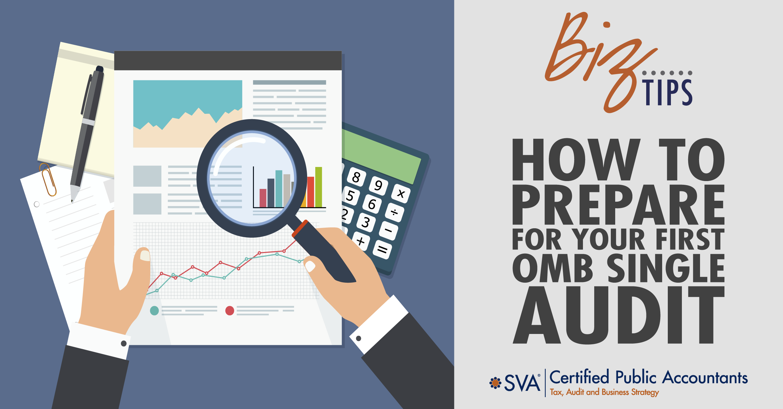 sva-certified-public-accountants-biz-tips-how-to-prepare-for-your-first-omb-single-audit