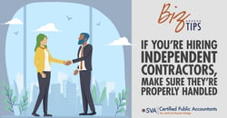 sva-certified-public-accountants-biz-tips-if-youre-hiring-indepent-contractors-make-sure-theyre-properly-handled