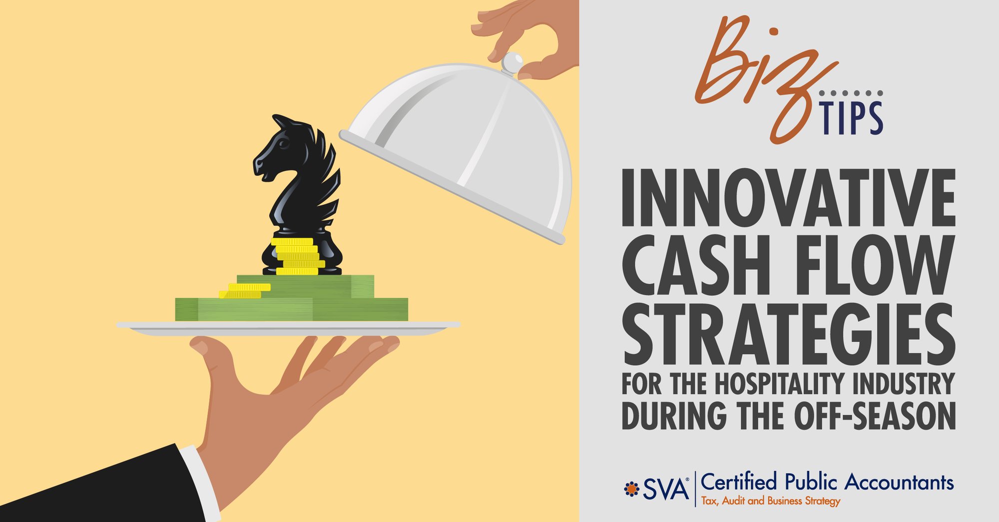 sva-certified-public-accountants-biz-tips-innovative-cash-flow-strategies-for-the-hospitality-industry-during-the-off-season-01