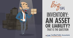 sva-certified-public-accountants-biz-tips-inventory-an-asset-or-liability-that-is-the-question[31]