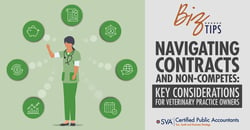 sva-certified-public-accountants-biz-tips-navigating-contracts-and-non-competes-key-considerations-for-veterinary-practice-owners