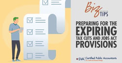 sva-certified-public-accountants-biz-tips-preparing-for-the-expiring-tax-cuts-and-jobs-act-provisions