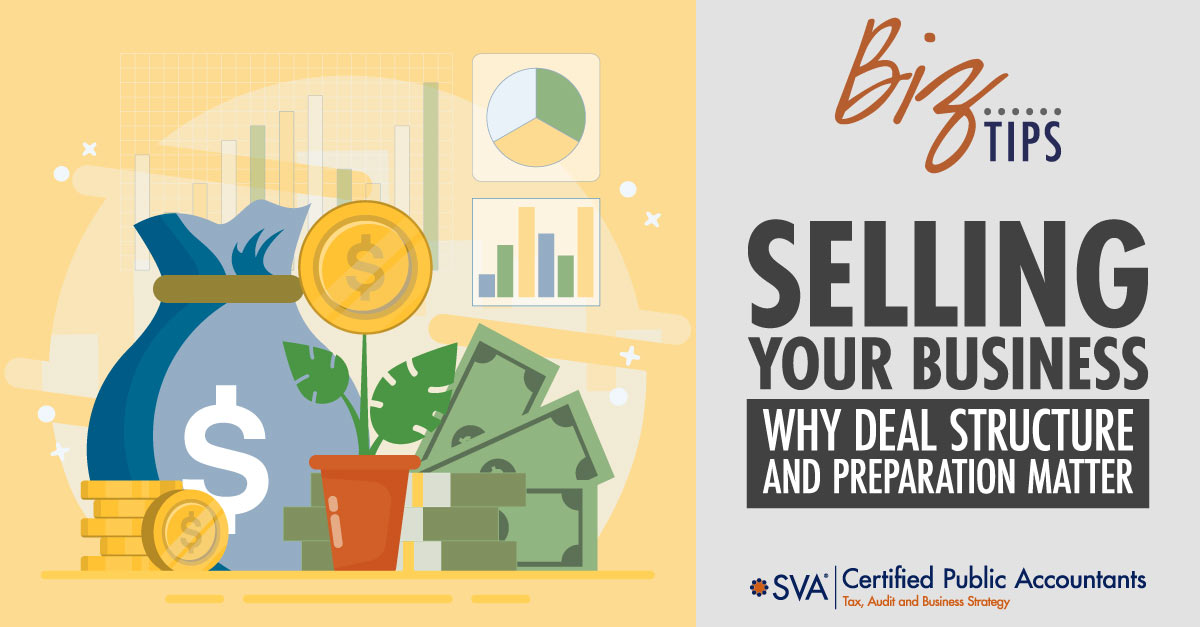 sva-certified-public-accountants-biz-tips-selling-your-business-why-deal-structure-and-preparation-matter