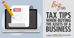 sva-certified-public-accountants-biz-tips-tax-tips-when-buying-the-assets-of-a-business