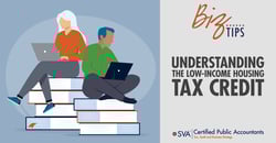 sva-certified-public-accountants-biz-tips-understanding-the-low-income-housing-tax-credit-01-1