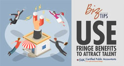 sva-certified-public-accountants-biz-tips-use-fringe-benefits-to-attract-talent