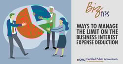 sva-certified-public-accountants-biz-tips-ways-to-manage-the-limit-on-the-business-interest-expense-deduction