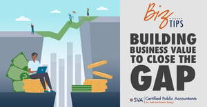 sva-certified-public-accountants-building-business-value-to-close-the-gap
