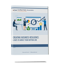 sva-certified-public-accountants-eguide-creating-business-resilience-6-ways-to-impact-your-bottom-line