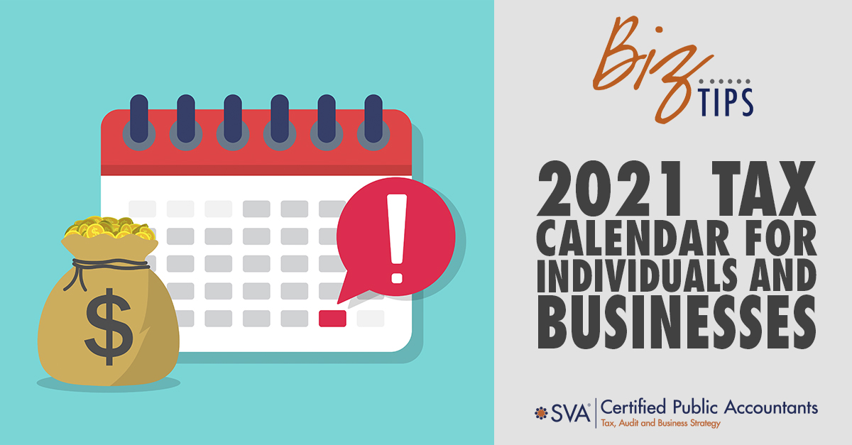 2021 Tax Calendar for Individuals and Businesses  SVA CPA