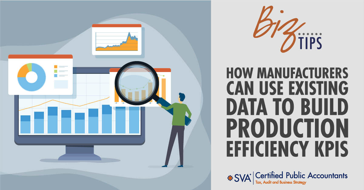 How Manufacturers Can Use Existing Data to Build Production Efficiency KPIs