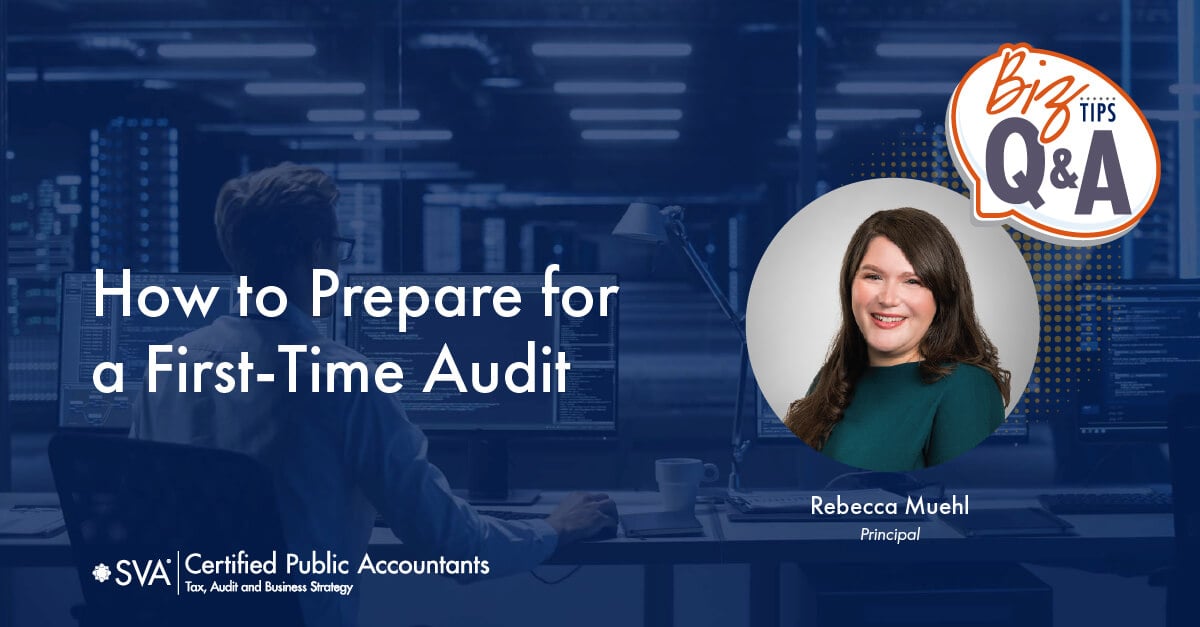 FAQ: How to Prepare for a First-Time Audit