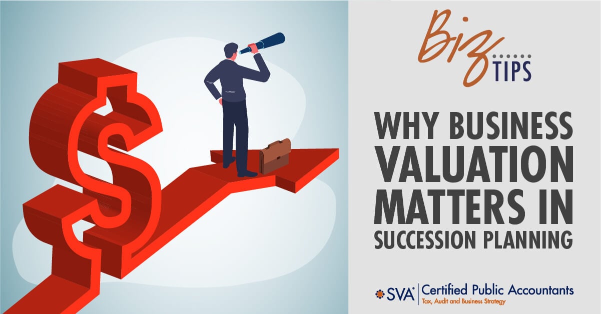 Why Business Valuation Matters in Succession Planning