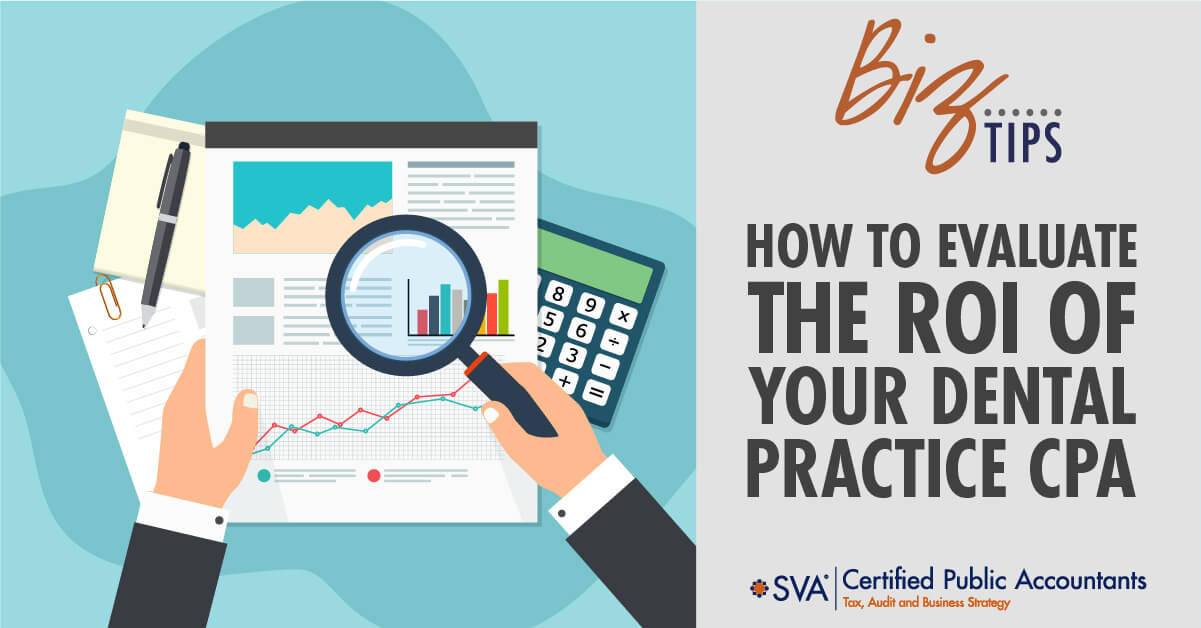 How to Evaluate the ROI of Your Dental Practice CPA