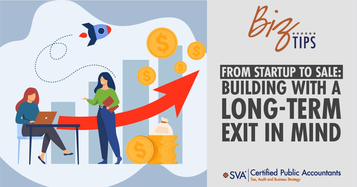 From Startup to Sale: Building with a Long-Term Exit in Mind