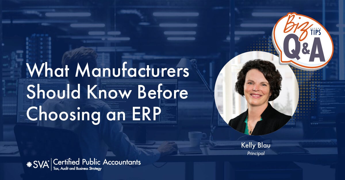 Q&A: What Manufacturers Should Know Before Choosing an ERP