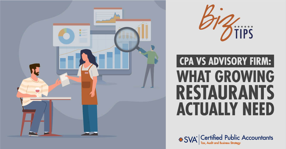 CPA vs. Advisory Firm: What Growing Restaurants Actually Need