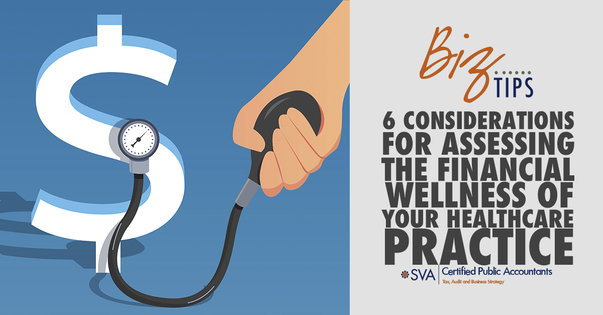6 Considerations for Assessing the Financial Wellness of Your Healthcare Practice