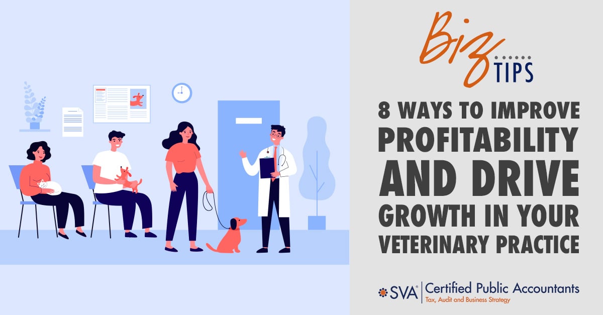 8 Ways to Improve Profitability and Drive Growth in Your Veterinary Practice