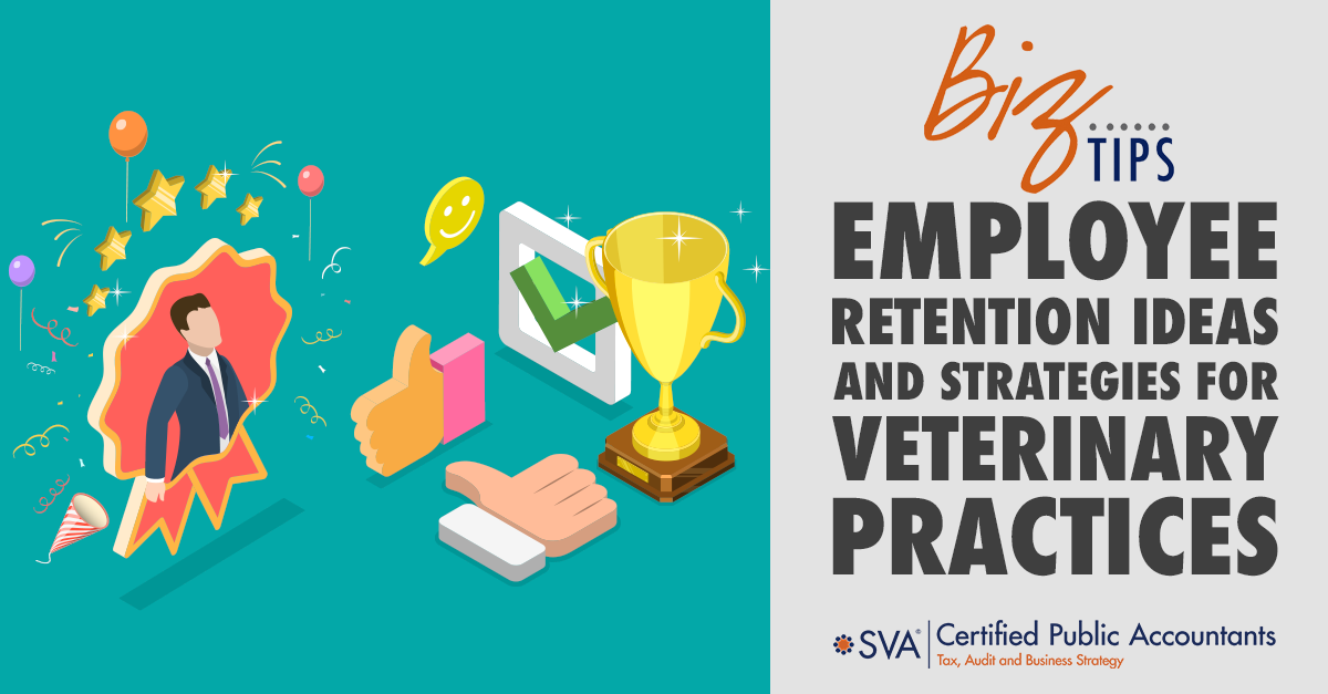 Employee Retention Ideas and Strategies for Veterinary Practices