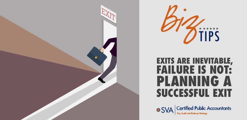 Exits Are Inevitable, Failure Is Not: Planning a Successful Exit