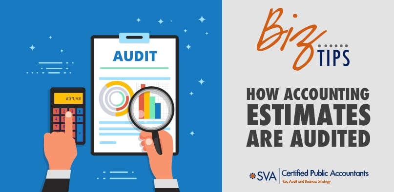 How Accounting Estimates Are Audited
