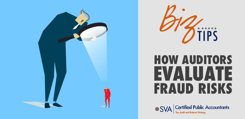 How Auditors Evaluate Fraud Risks