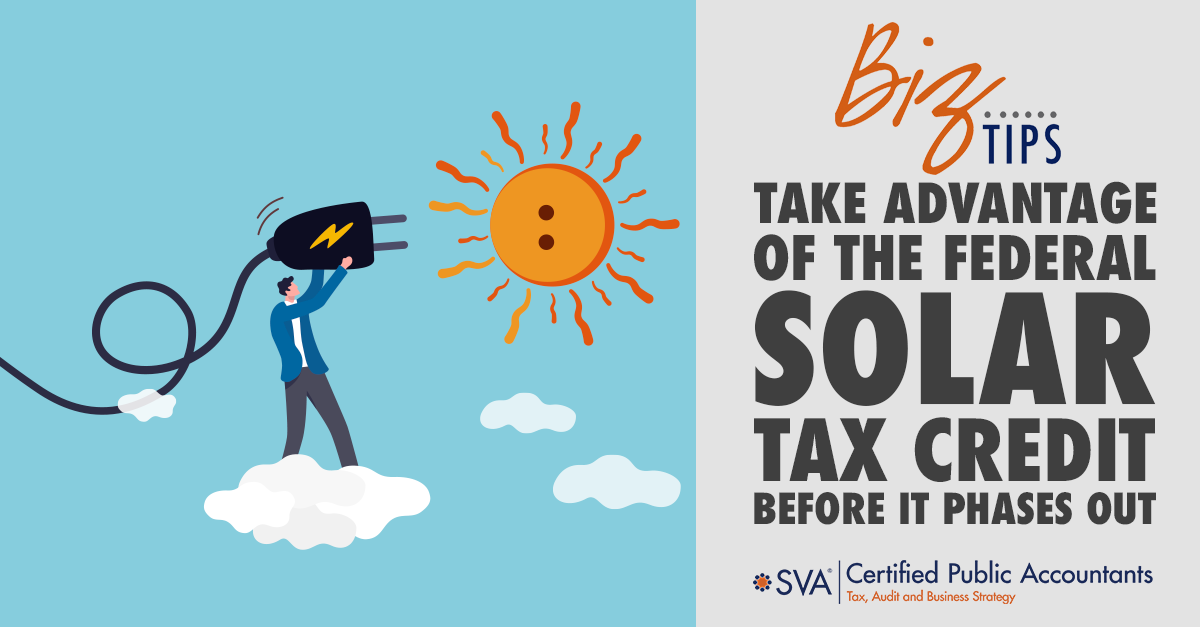 Take Advantage of the Federal Solar Tax Credit Before it Phases Out