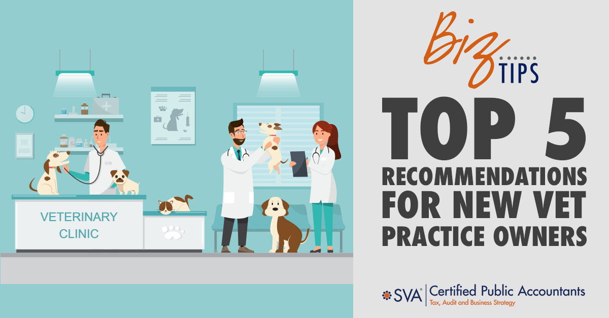 Top 5 Recommendations for New Vet Practice Owners