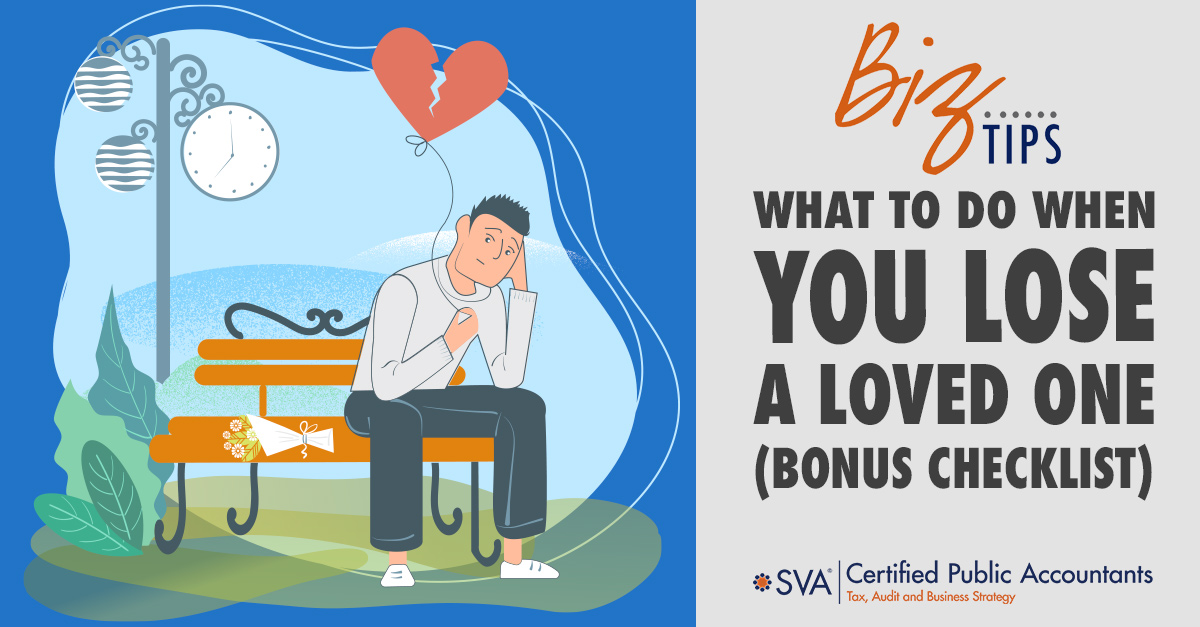 What To Do When You Lose a Loved One (Bonus Checklist)