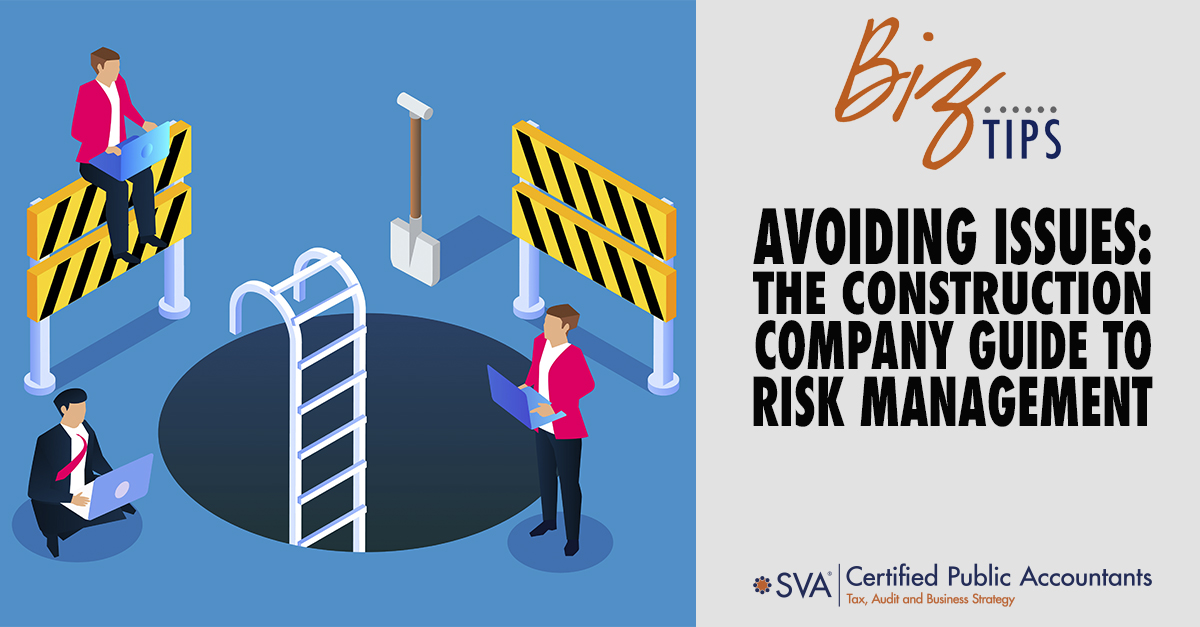 Avoiding Issues: The Construction Company Guide to Risk Management