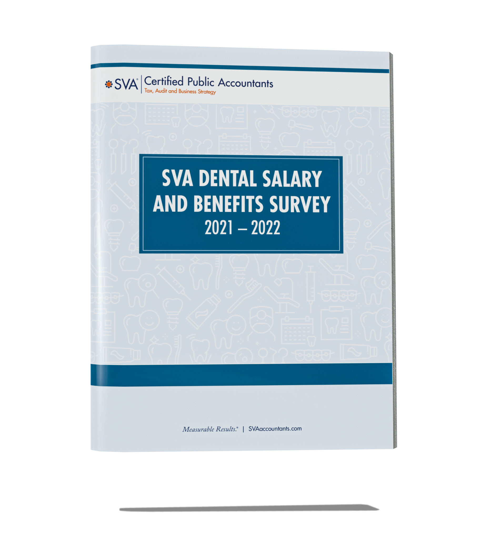 SVA Dental Salary and Benefits Survey