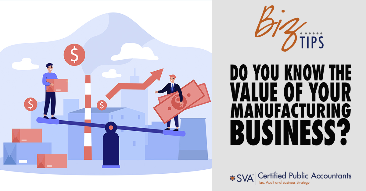 Do You Know the Value of Your Manufacturing Business?
