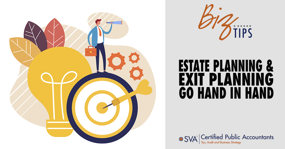 Estate Planning & Exit Planning Go Hand in Hand