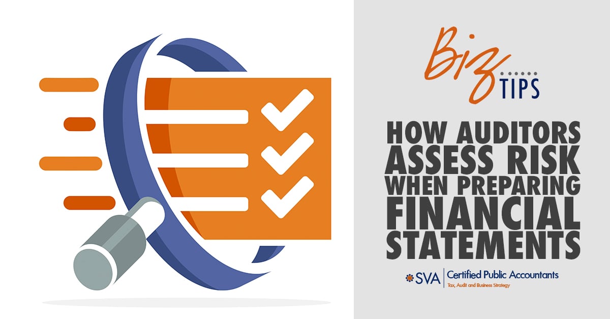How Auditors Assess Risk When Preparing Financial Statements