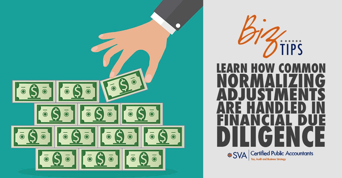 Learn How Common Normalizing Adjustments Are Handled in Financial Due Diligence