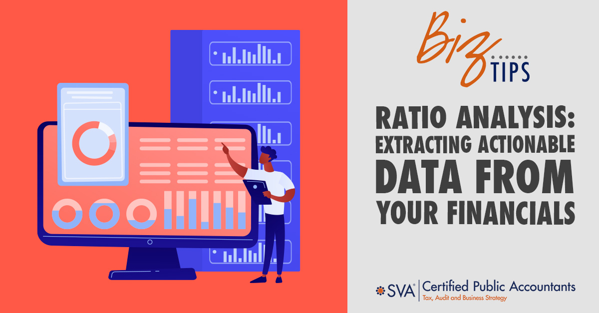 Ratio Analysis: Extracting Actionable Data From Your Financials