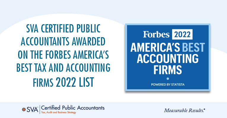 SVA Certified Public Accountants Awarded on the Forbes America’s Best Tax and Accounting Firms 2022 List 